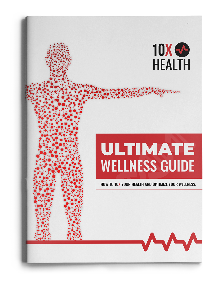 10X Health System Ultimate Wellness Guide